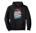 Social Anxiety Loading Funny Introvert Hoodie - Graphic Print Men Women - T-Shirt, Sweatshirt, Hoodie