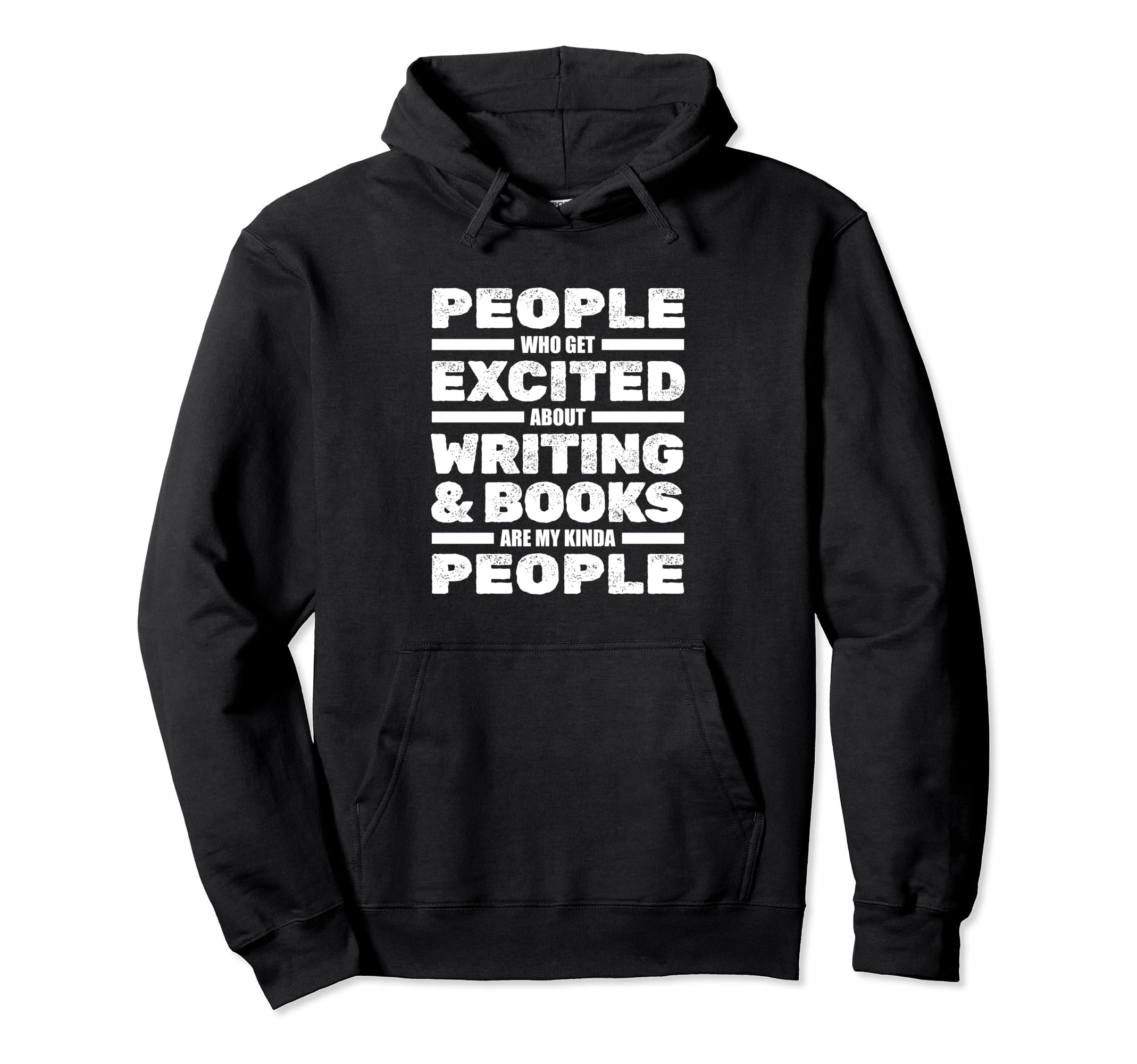Writer Author Novelist Writing Books Hoodie - Novelty Apparel Men Women - T-Shirt, Sweatshirt, Hoodie