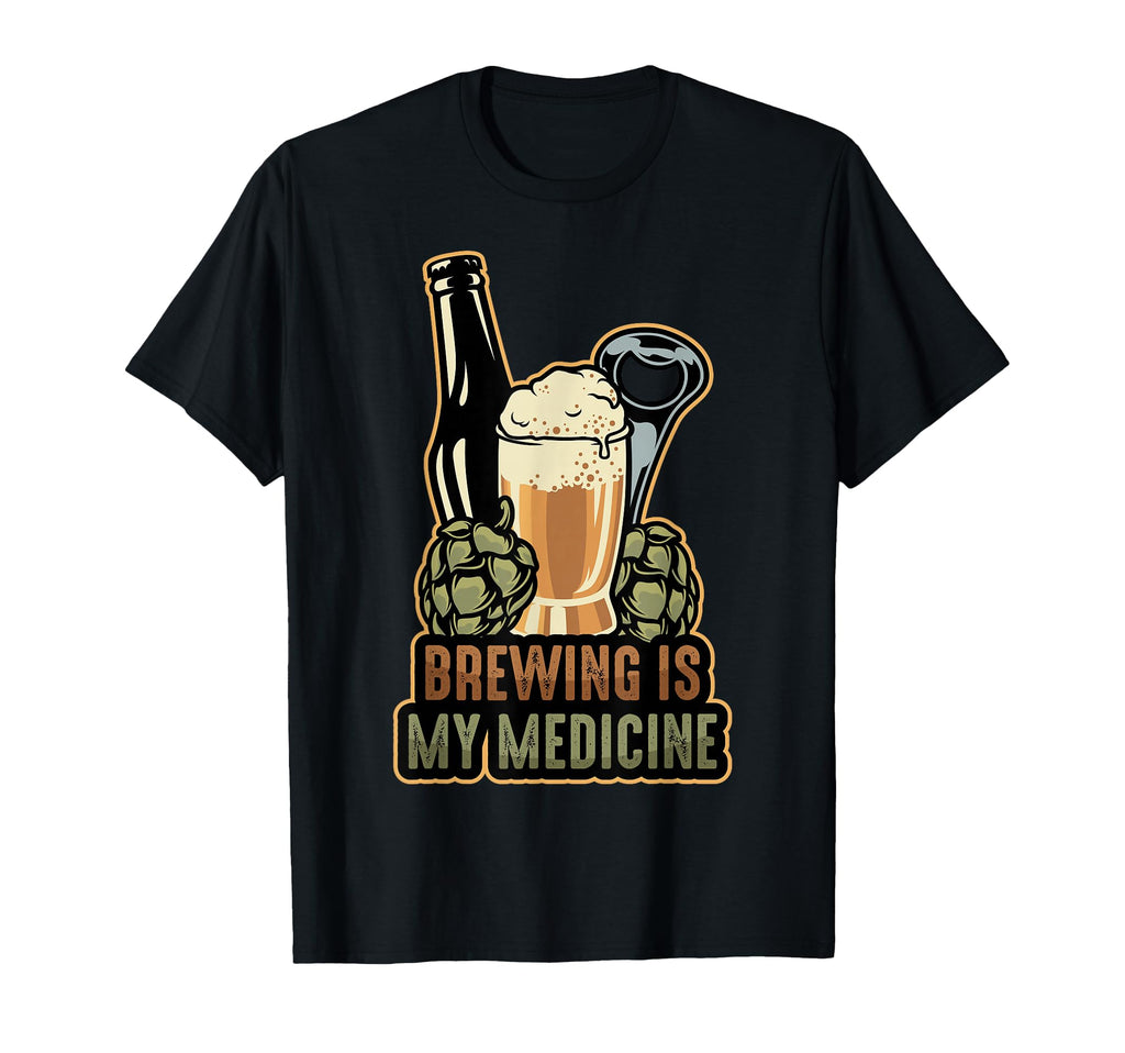 Therapy Brewing Is My Medicine Hobby T-Shirt - Aesthetic Graphic Unisex - T-Shirt, Sweatshirt, Hoodie