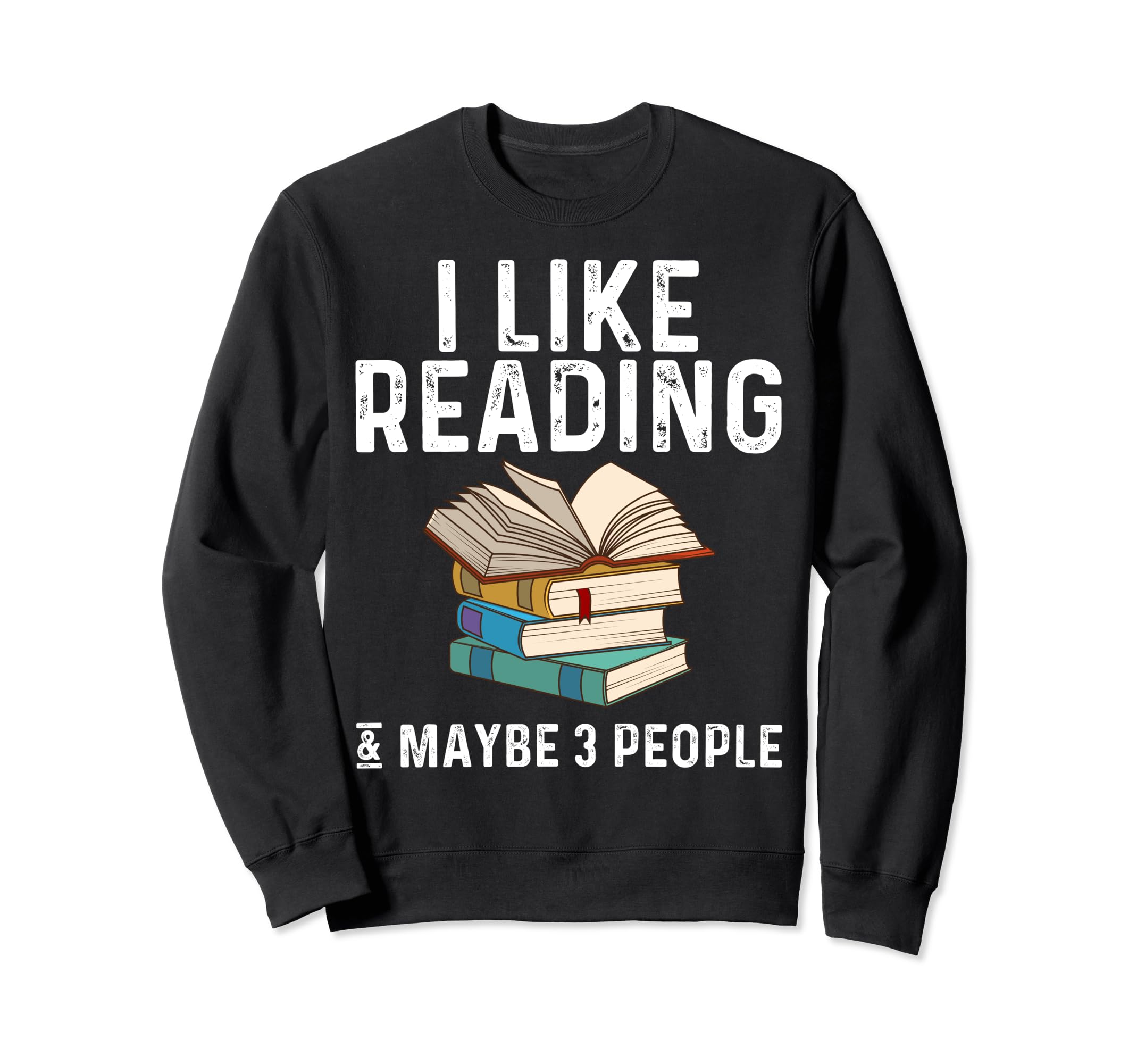 Funny Book Lover Designs Sweatshirt - Aesthetic Graphic for Adults - T-Shirt, Sweatshirt, Hoodie