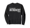 Overstimulated Introvert Mom Sweatshirt - Custom Art Print for Adults - T-Shirt, Sweatshirt, Hoodie