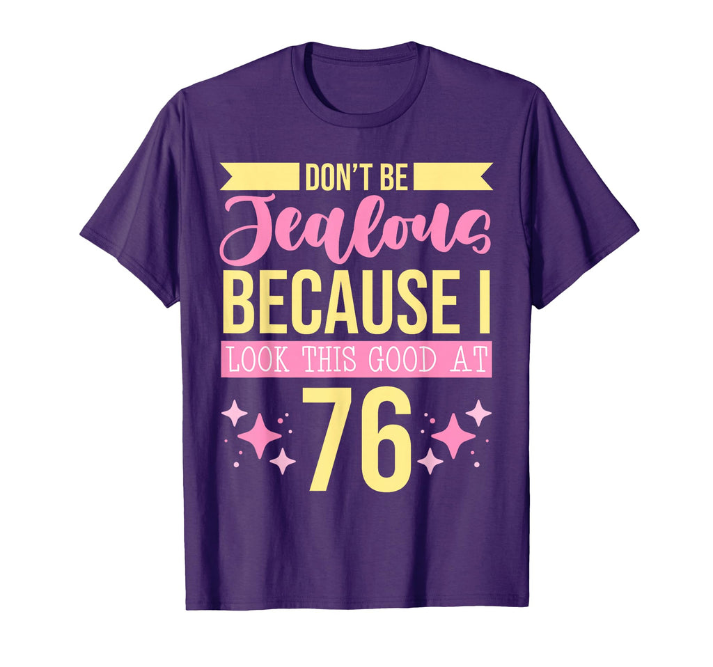 Dont Be Jealous Because I This Good T-Shirt - Streetwear Style Men Women - T-Shirt, Sweatshirt, Hoodie