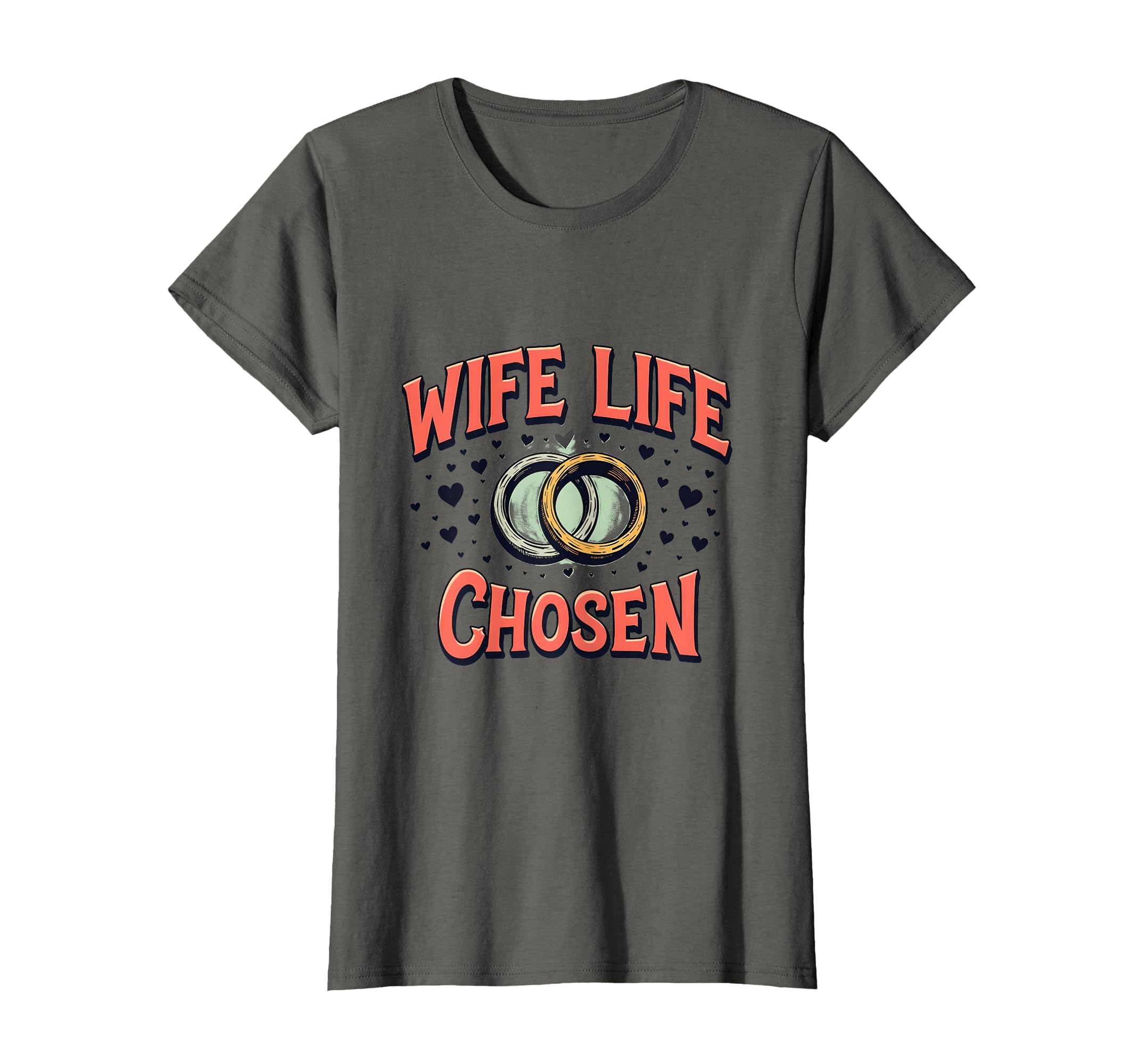 Wife Life Chosen Husband And Wife T-Shirt - Trendy Graphic Unisex - T-Shirt, Sweatshirt, Hoodie