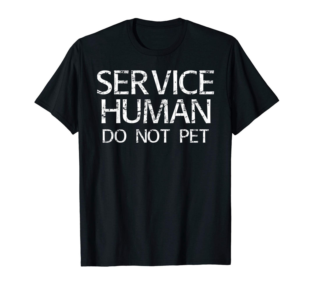 Service Human Funny Dog Owner Emotional T-Shirt - Aesthetic Graphic Unisex - T-Shirt, Sweatshirt, Hoodie