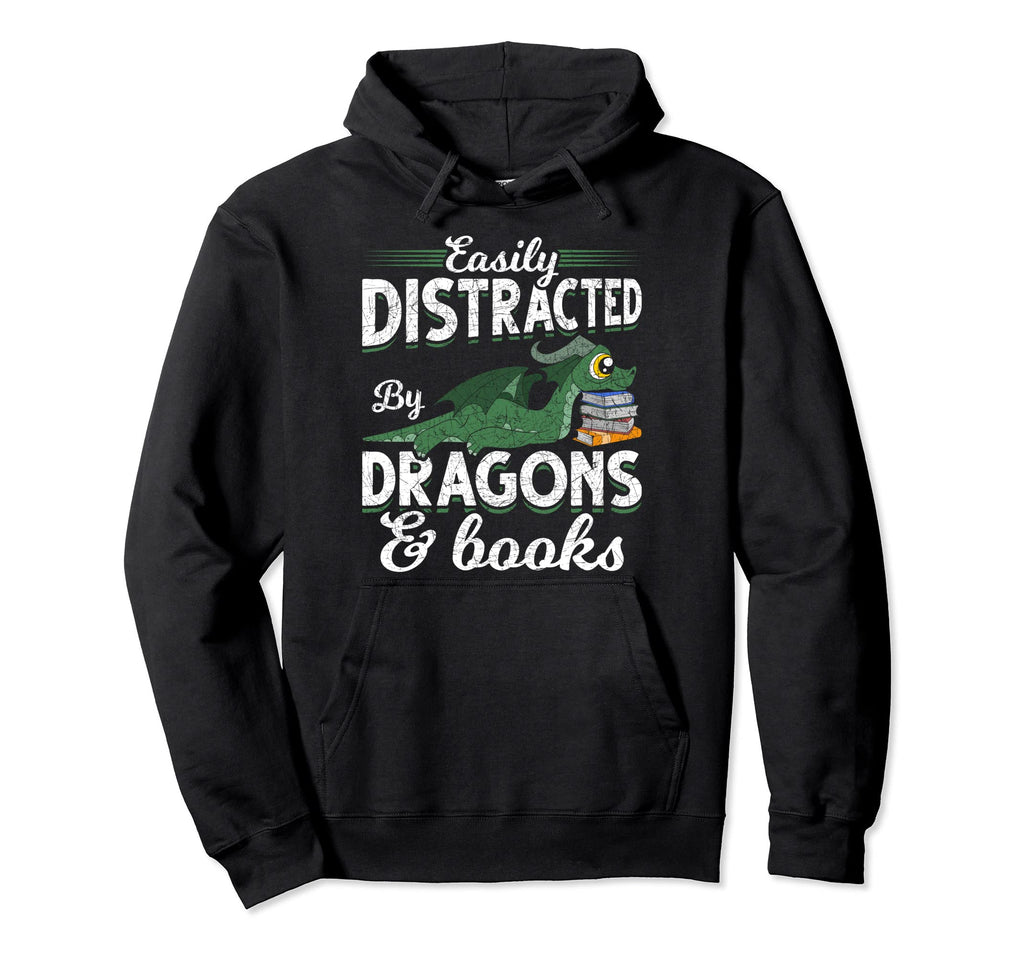 Easily Distracted Dragons And Books Hoodie - Novelty Apparel Men Women - T-Shirt, Sweatshirt, Hoodie