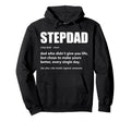Stepdad Definition Fathers Day Proud Hoodie - Minimalist Print for Adults - T-Shirt, Sweatshirt, Hoodie