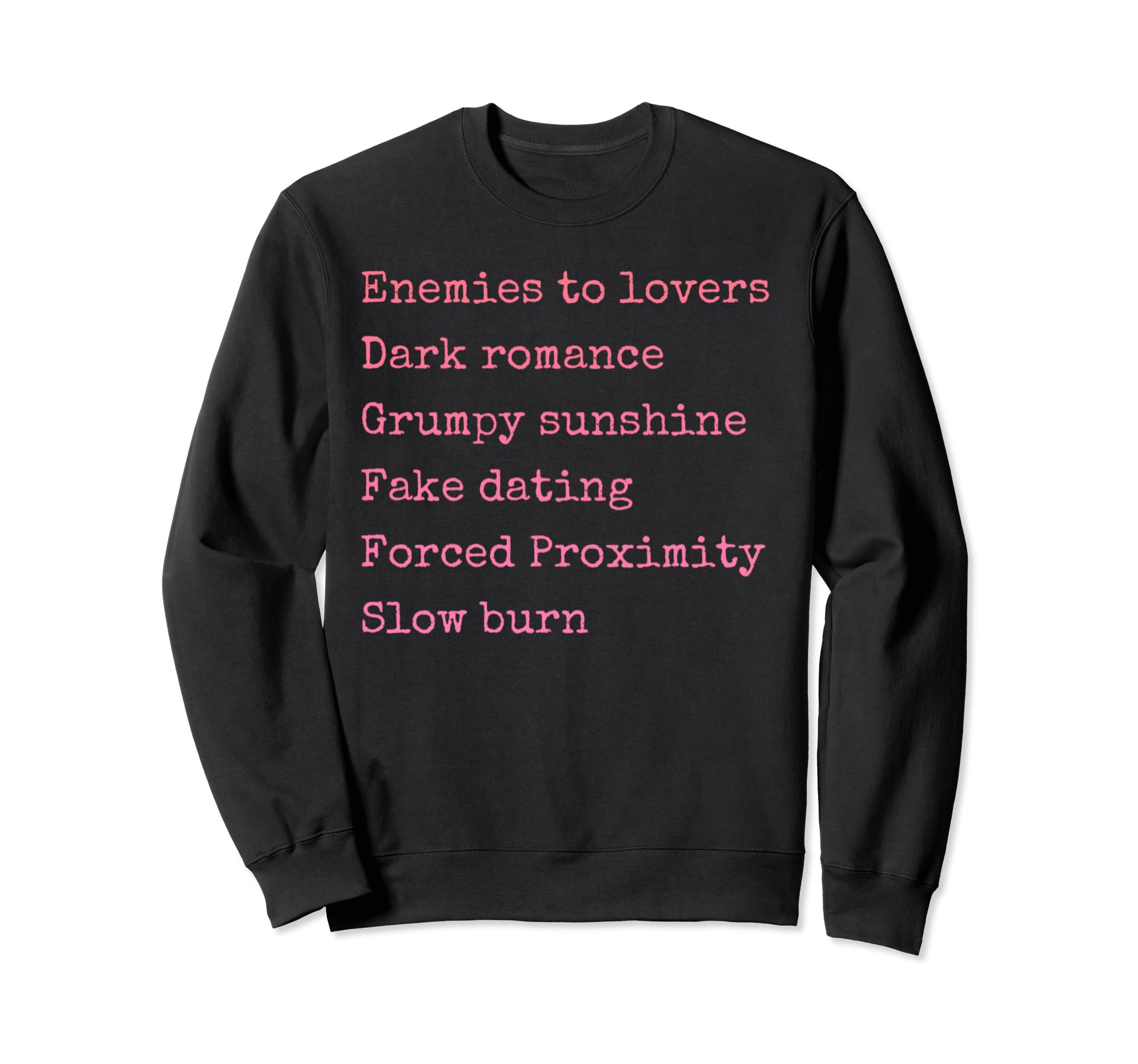 Bibliophile Romance Book Genre Sweatshirt - Graphic Print Men Women - T-Shirt, Sweatshirt, Hoodie