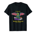 Im Not Bookworm Im Book Dragon Bookaholic T-Shirt - Graphic Print Unisex - T-Shirt, Sweatshirt, Hoodie