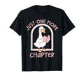 Just One More Chapter Book Lover Goose T-Shirt - Trendy Graphic for Adults - T-Shirt, Sweatshirt, Hoodie