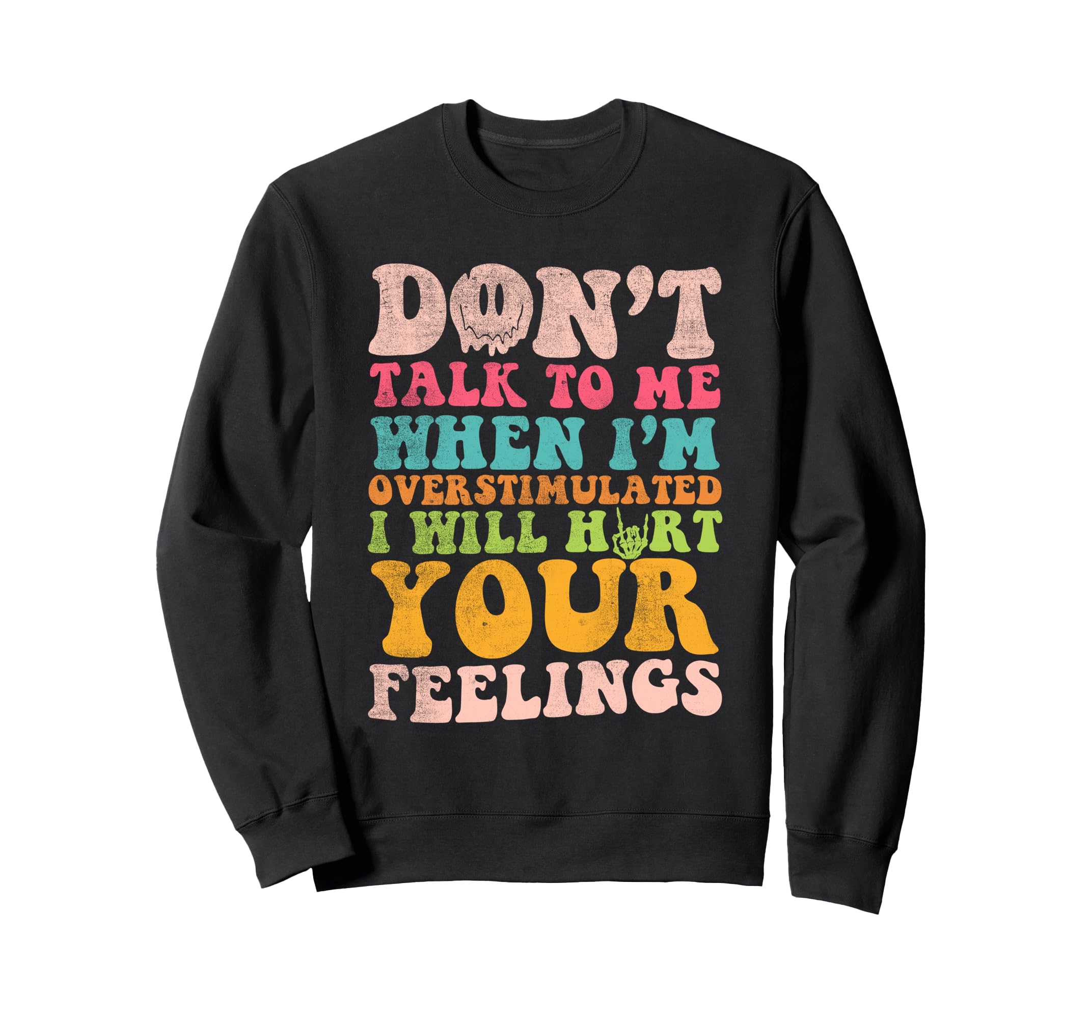 Dont Talk To Me When Im Sweatshirt - Custom Art Print Men Women - T-Shirt, Sweatshirt, Hoodie