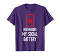Recharging My Social Battery Funny T-Shirt - Fun Novelty Design Men Women - T-Shirt, Sweatshirt, Hoodie