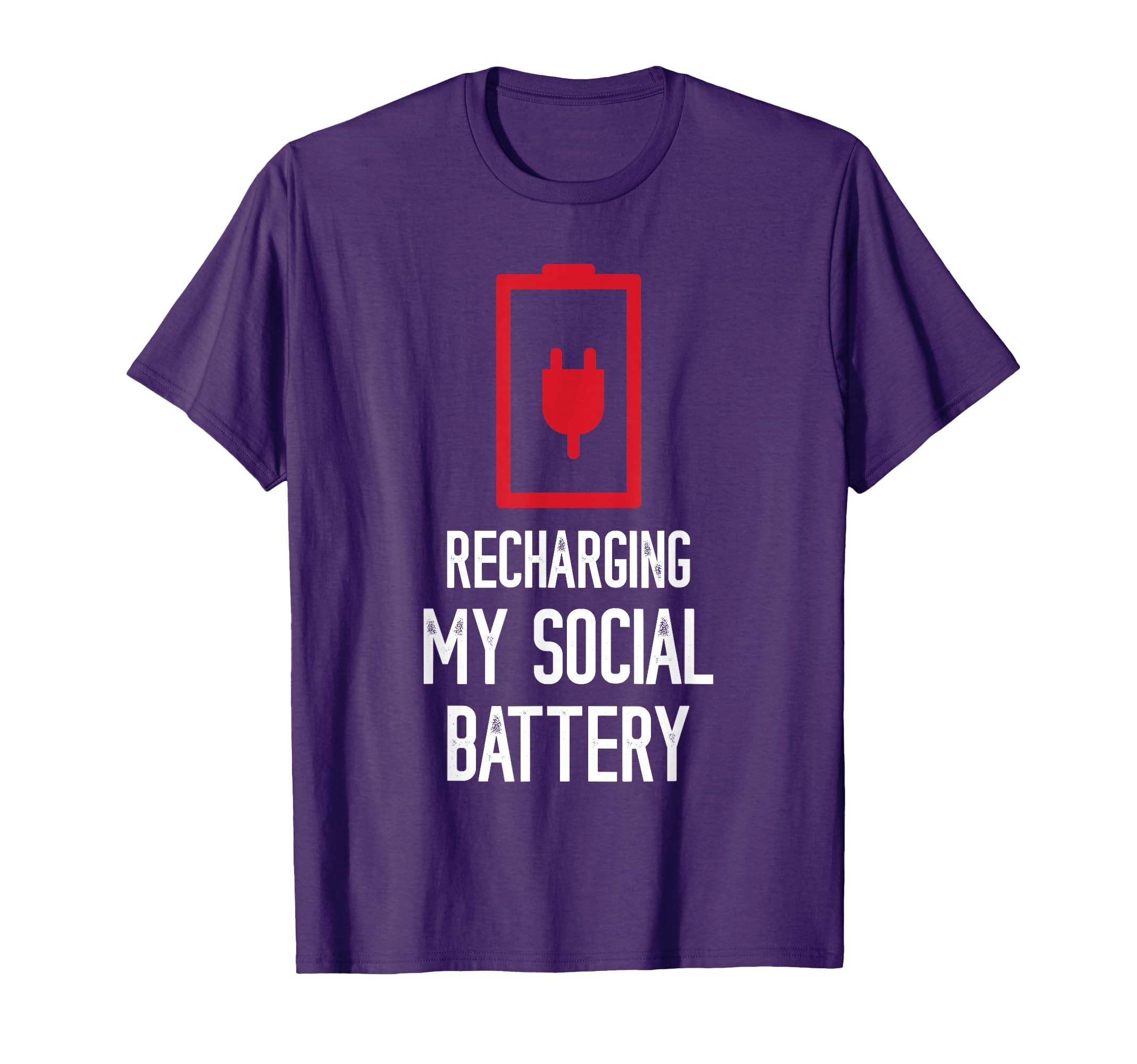 Recharging My Social Battery Funny T-Shirt - Fun Novelty Design Men Women - T-Shirt, Sweatshirt, Hoodie