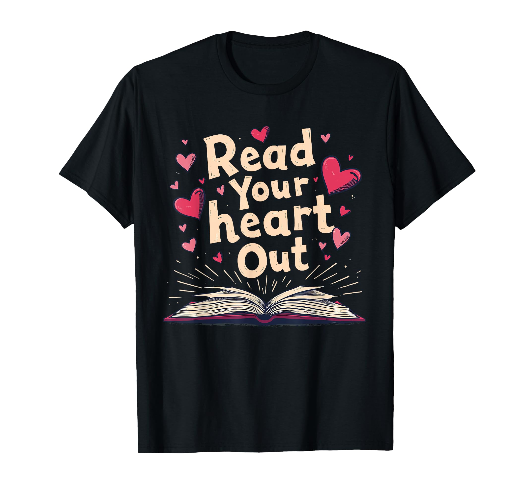 Lovers Reading Club Read Your Heart Out T-Shirt - Trendy Graphic Unisex - T-Shirt, Sweatshirt, Hoodie