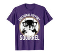 Emotional Support Squirrel Squirrel T-Shirt - Unique Graphic for Adults - T-Shirt, Sweatshirt, Hoodie