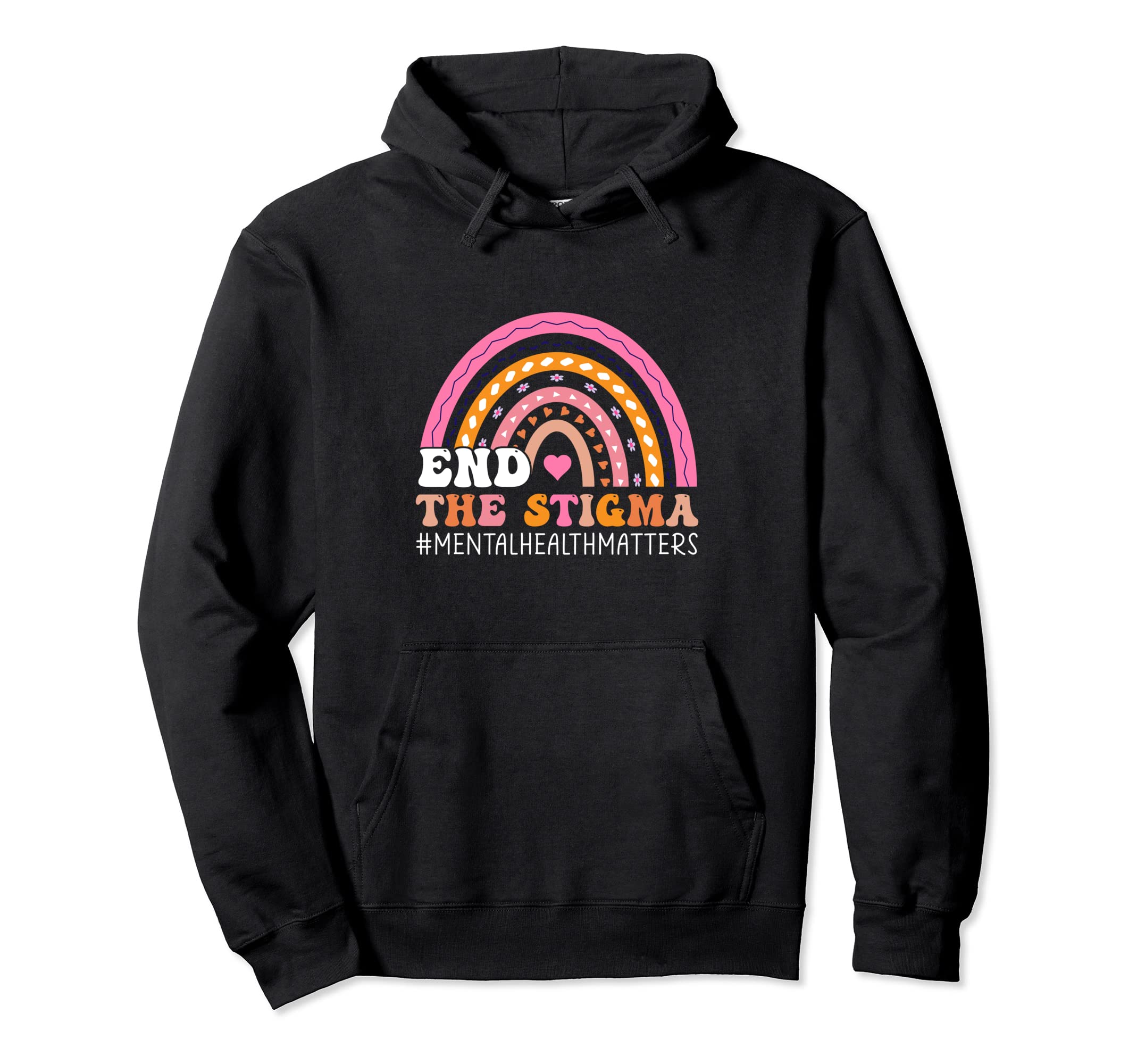End Stigma Mental Health Matters Mental Hoodie - Trendy Graphic Men Women - T-Shirt, Sweatshirt, Hoodie