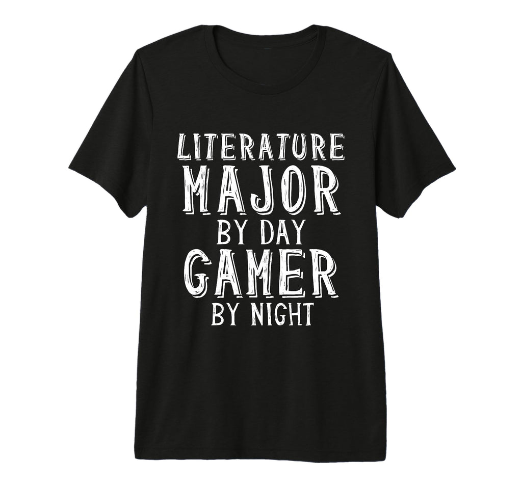 Literature Major Day Gamer Night T-Shirt - Casual Everyday Wear for Adults - T-Shirt, Sweatshirt, Hoodie