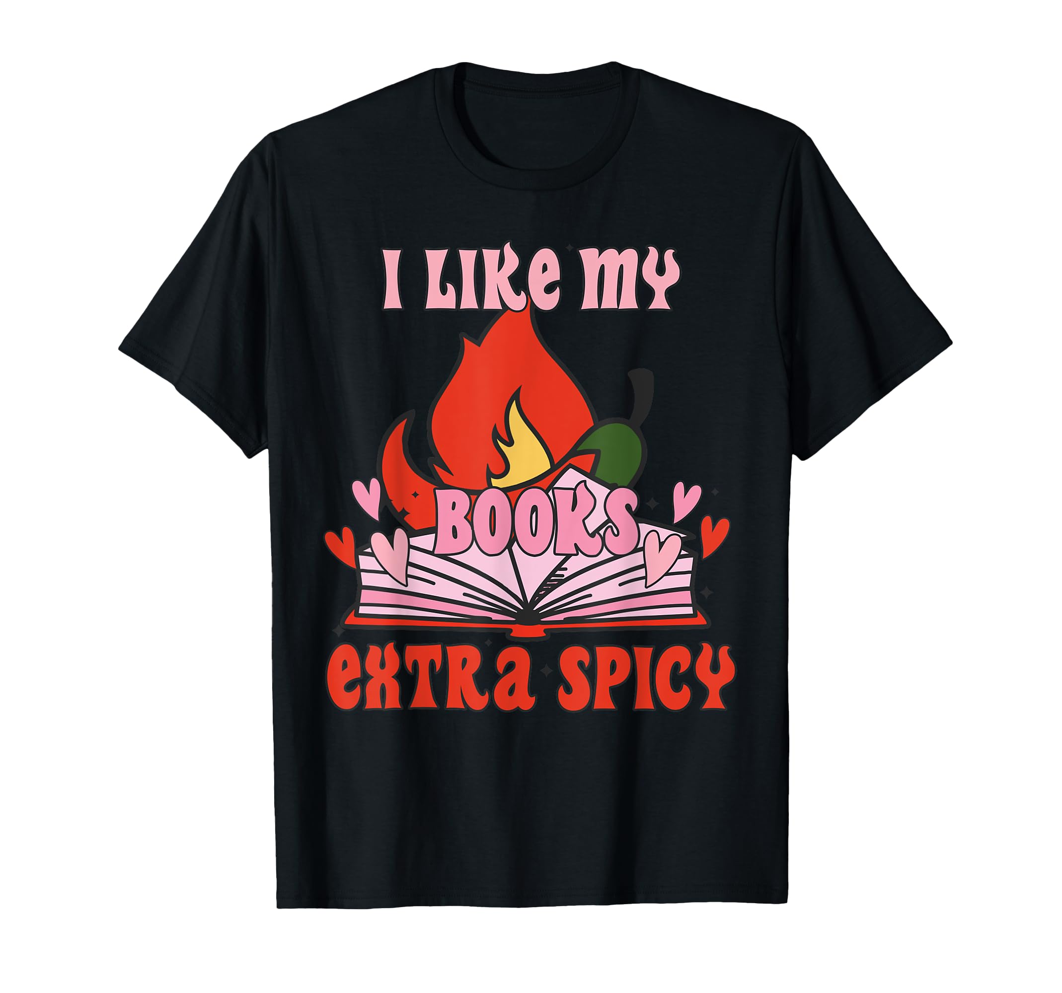 Valentines Day I Like My Books Extra T-Shirt - Unique Graphic for Adults - T-Shirt, Sweatshirt, Hoodie