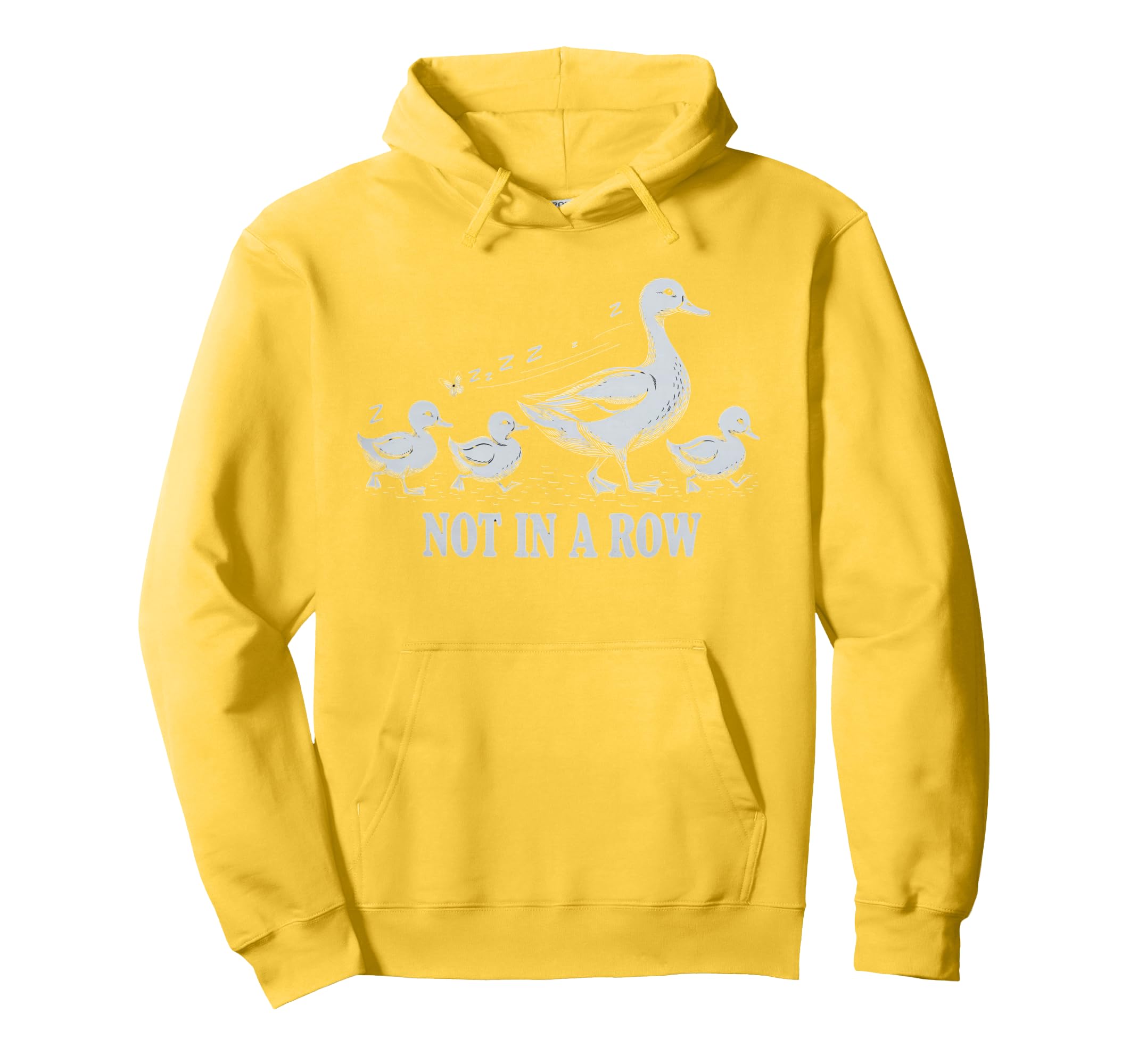 Duck Most Definitely Not All Row Mental Hoodie - Graphic Print Men Women - T-Shirt, Sweatshirt, Hoodie