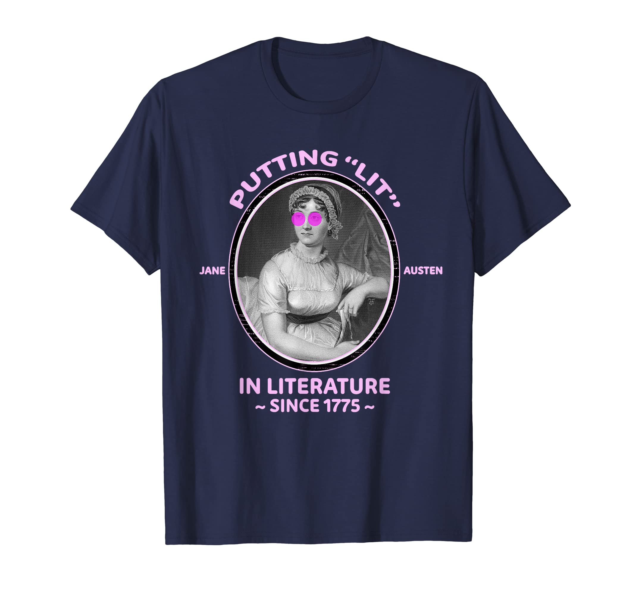 Jane Austen Putting Lit Literature T-Shirt - Fun Novelty Design for Adults - T-Shirt, Sweatshirt, Hoodie