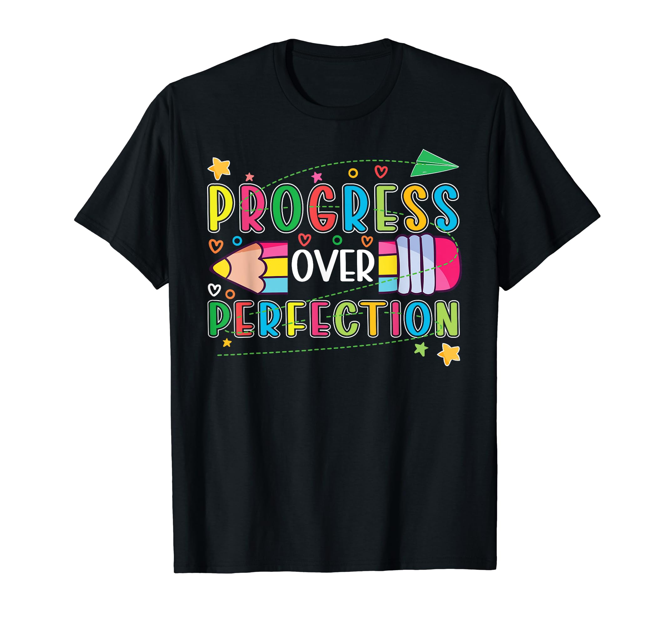 Progress Over Perfection Back To T-Shirt - Casual Everyday Wear Unisex - T-Shirt, Sweatshirt, Hoodie