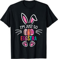 I'm Just So Eggstra Shirt Unisex T-shirt, Sweatshirt, Hoodie, Long Sleeve Tee - T-Shirt, Sweatshirt, Hoodie