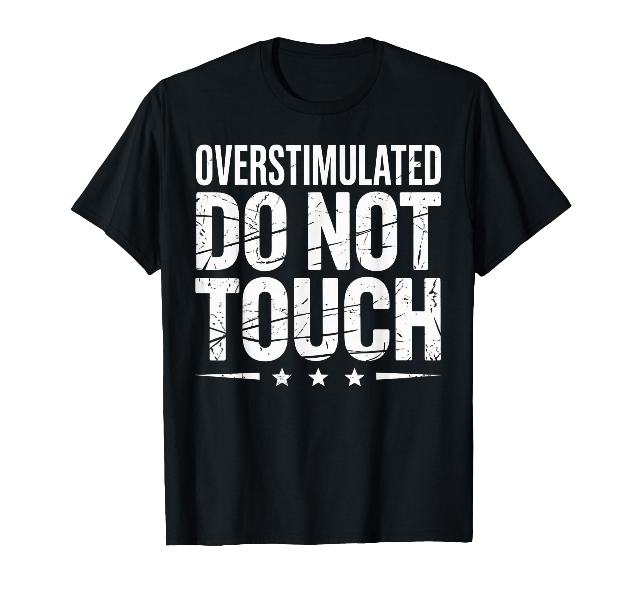Funny Introvert Sarcastic Overstimulated T-Shirt - Graphic Print Men Women - T-Shirt, Sweatshirt, Hoodie
