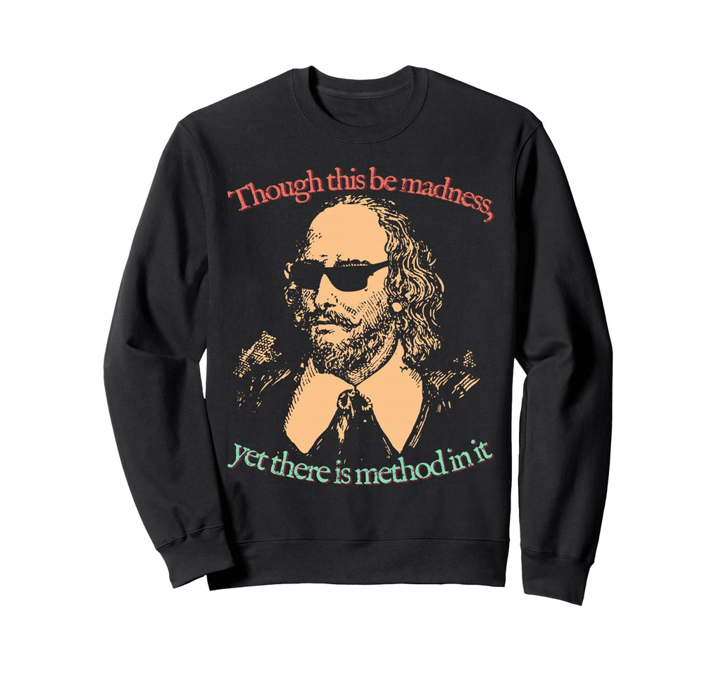 Shakespeare Shades Hamlet Polonius Sweatshirt - Graphic Print Unisex - T-Shirt, Sweatshirt, Hoodie