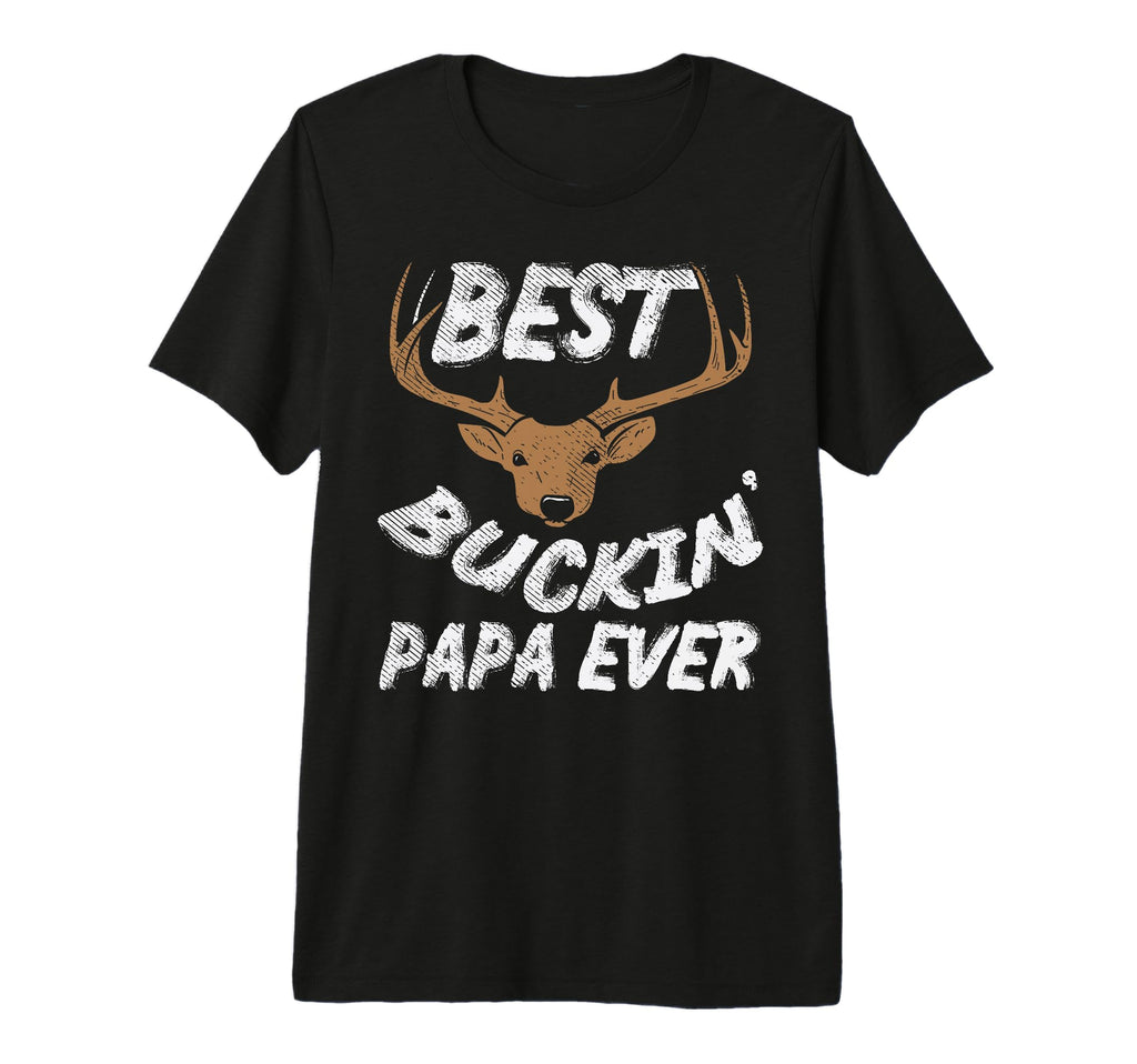 Best Buckin Papa Ever Funny Deer T-Shirt - Custom Art Print for Adults - T-Shirt, Sweatshirt, Hoodie