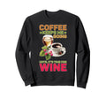 Coffee Keeps Me Going Until Sweatshirt - Casual Everyday Wear for Adults - T-Shirt, Sweatshirt, Hoodie