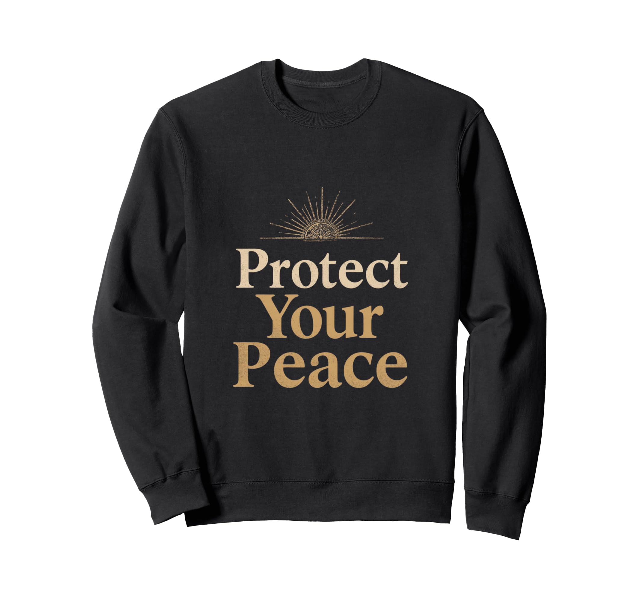 Protect Your Peace Minimalist Sweatshirt - Aesthetic Graphic Unisex - T-Shirt, Sweatshirt, Hoodie