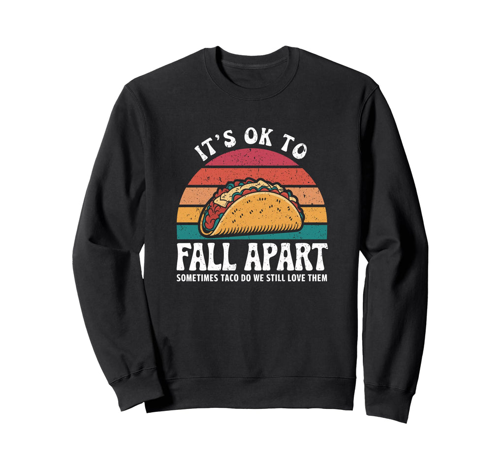 Relatable Mental Health Taco Sweatshirt - Minimalist Print Unisex - T-Shirt, Sweatshirt, Hoodie