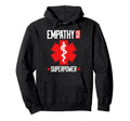 Emotional Support Human Empathy Service Hoodie - Unique Graphic for Adults - T-Shirt, Sweatshirt, Hoodie