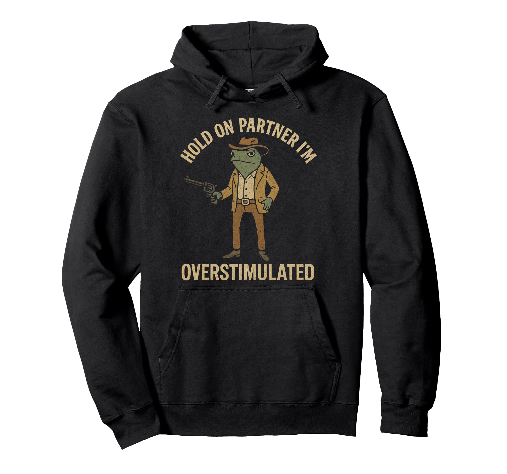 Funny Western Cowboy Frog Hold Partner Im Hoodie - Novelty Apparel Unisex - T-Shirt, Sweatshirt, Hoodie