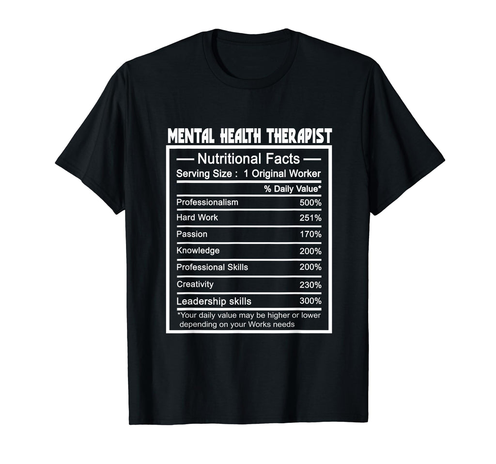 Funny Job Title Nutrition Facts Mental T-Shirt - Aesthetic Graphic Unisex - T-Shirt, Sweatshirt, Hoodie