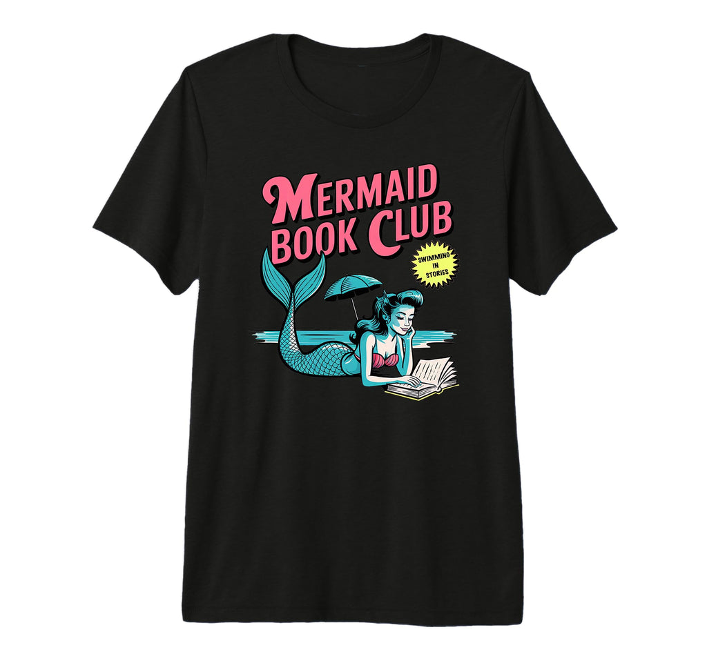 Mermaid Book Club Reading Lover Beach T-Shirt - Streetwear Style Men Women - T-Shirt, Sweatshirt, Hoodie