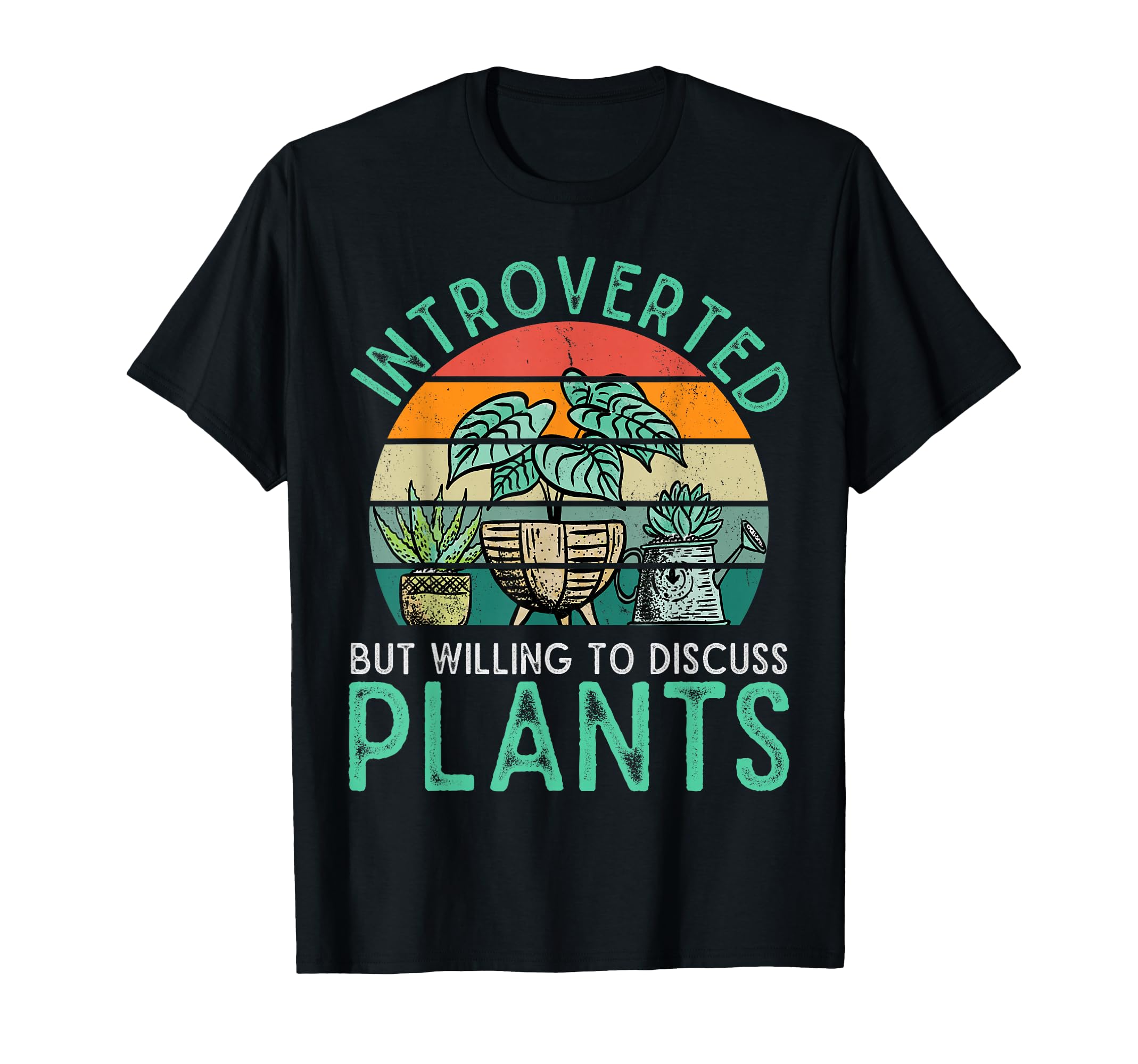 Gardening Potted Plant Introverted T-Shirt - Custom Art Print Men Women - T-Shirt, Sweatshirt, Hoodie