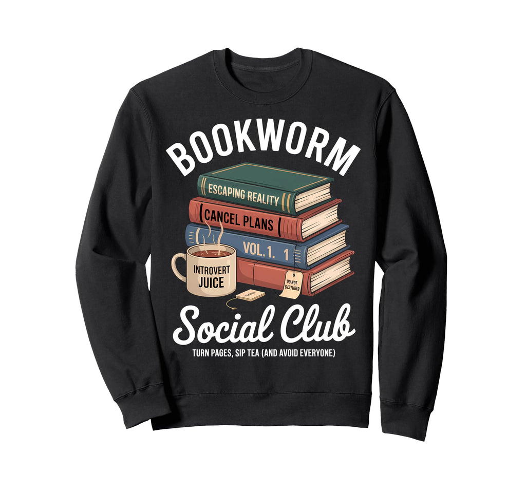 Bookworm Social Club Introvert Love Sweatshirt - Unique Graphic for Adults - T-Shirt, Sweatshirt, Hoodie