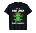 Even My Inner Demon Is Overstimulated T-Shirt - Unique Graphic Unisex - T-Shirt, Sweatshirt, Hoodie