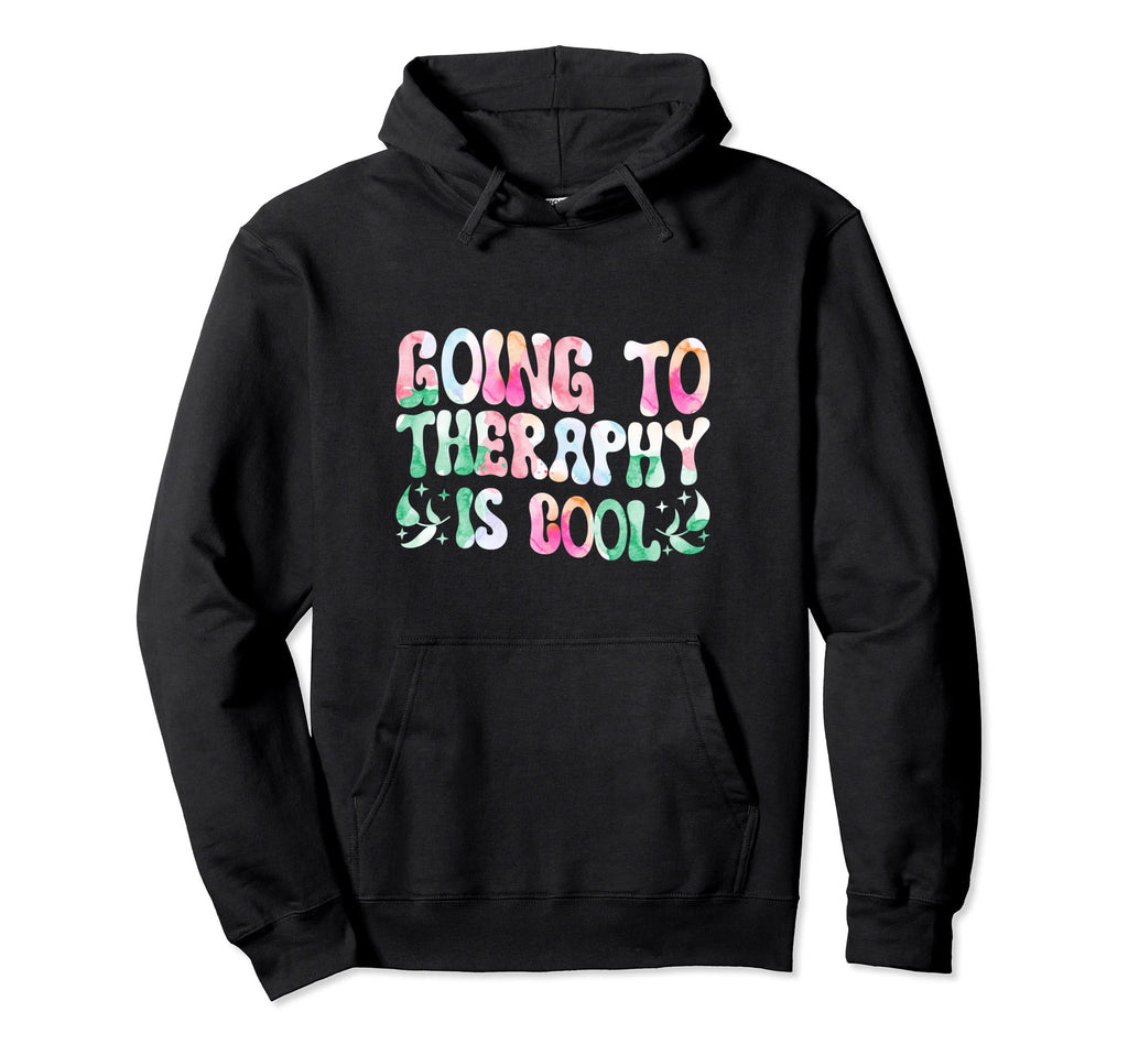 Going To Therapy Is Aesthetic Hoodie - Casual Everyday Wear Men Women - T-Shirt, Sweatshirt, Hoodie