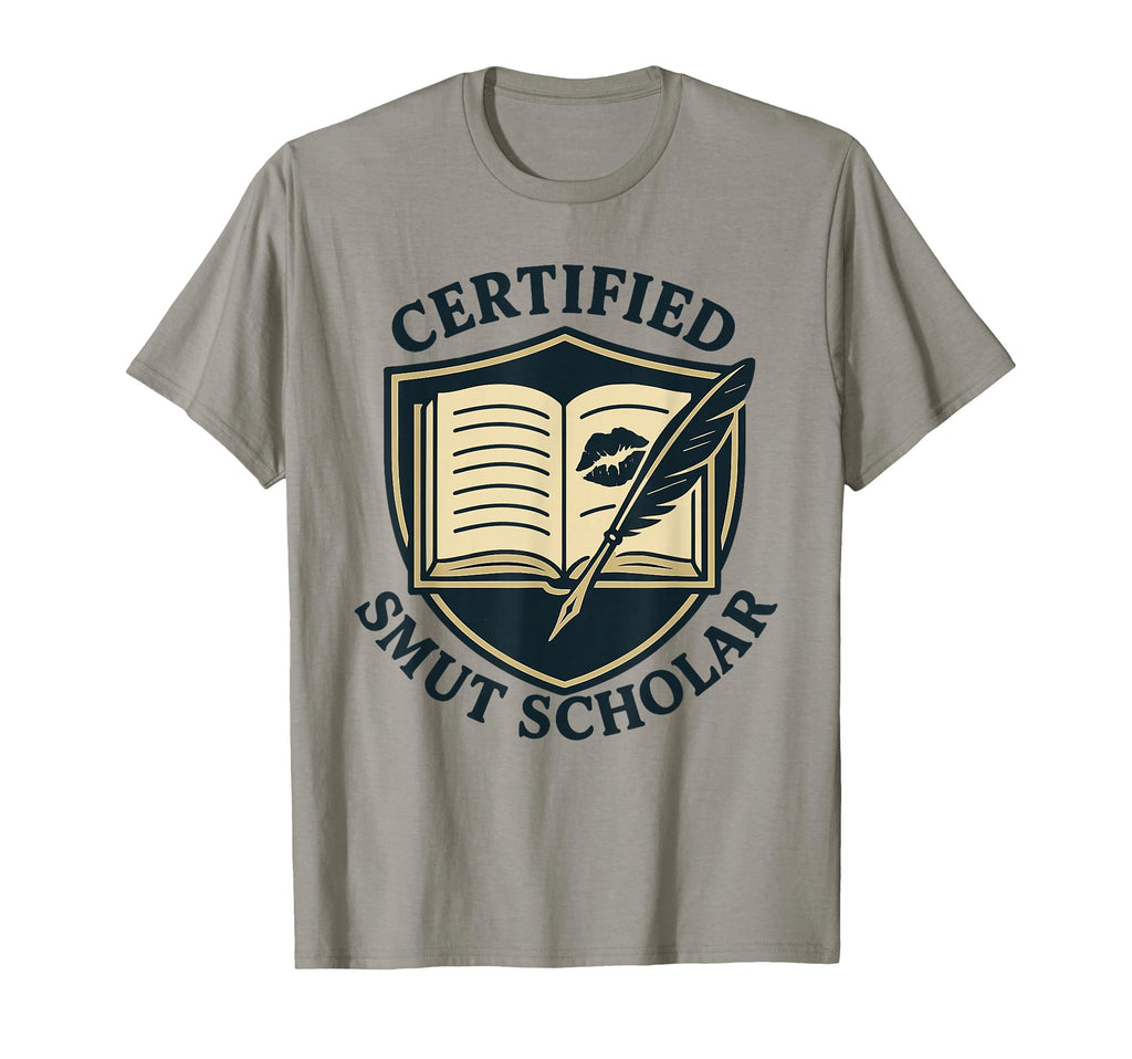 Certified Smut Scholar Romance Book T-Shirt - Novelty Apparel for Adults - T-Shirt, Sweatshirt, Hoodie