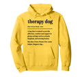 Therapy Dog Definition Therapy Dog Hoodie - Casual Everyday Wear Unisex - T-Shirt, Sweatshirt, Hoodie