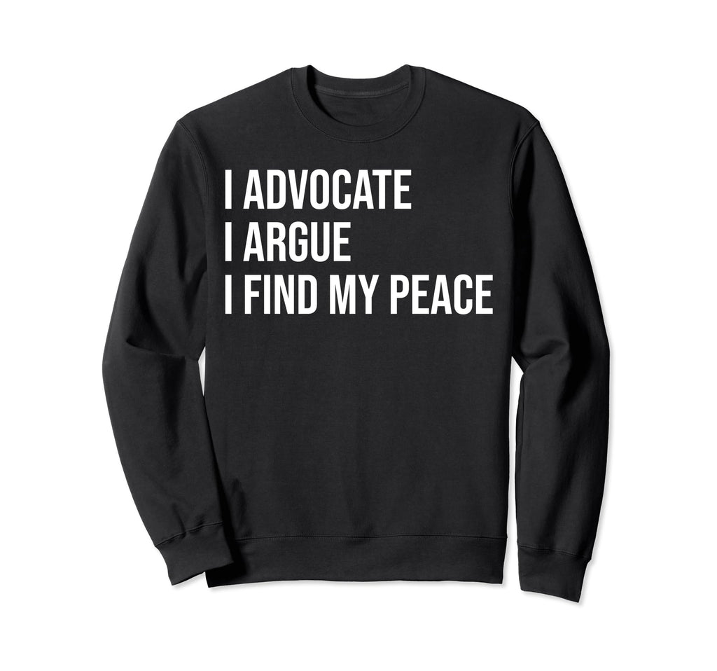 Advocate Meme Self Care Sweatshirt - Trendy Graphic Men Women - T-Shirt, Sweatshirt, Hoodie