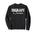 Therapy Is Awesome Self Care Sweatshirt - Aesthetic Graphic for Adults - T-Shirt, Sweatshirt, Hoodie