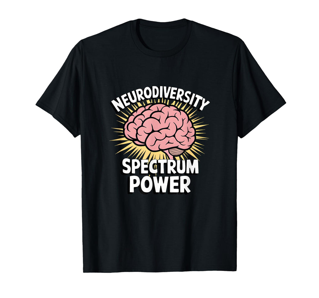 Neurodiversity Spectrum Power Asd T-Shirt - Novelty Apparel for Adults - T-Shirt, Sweatshirt, Hoodie