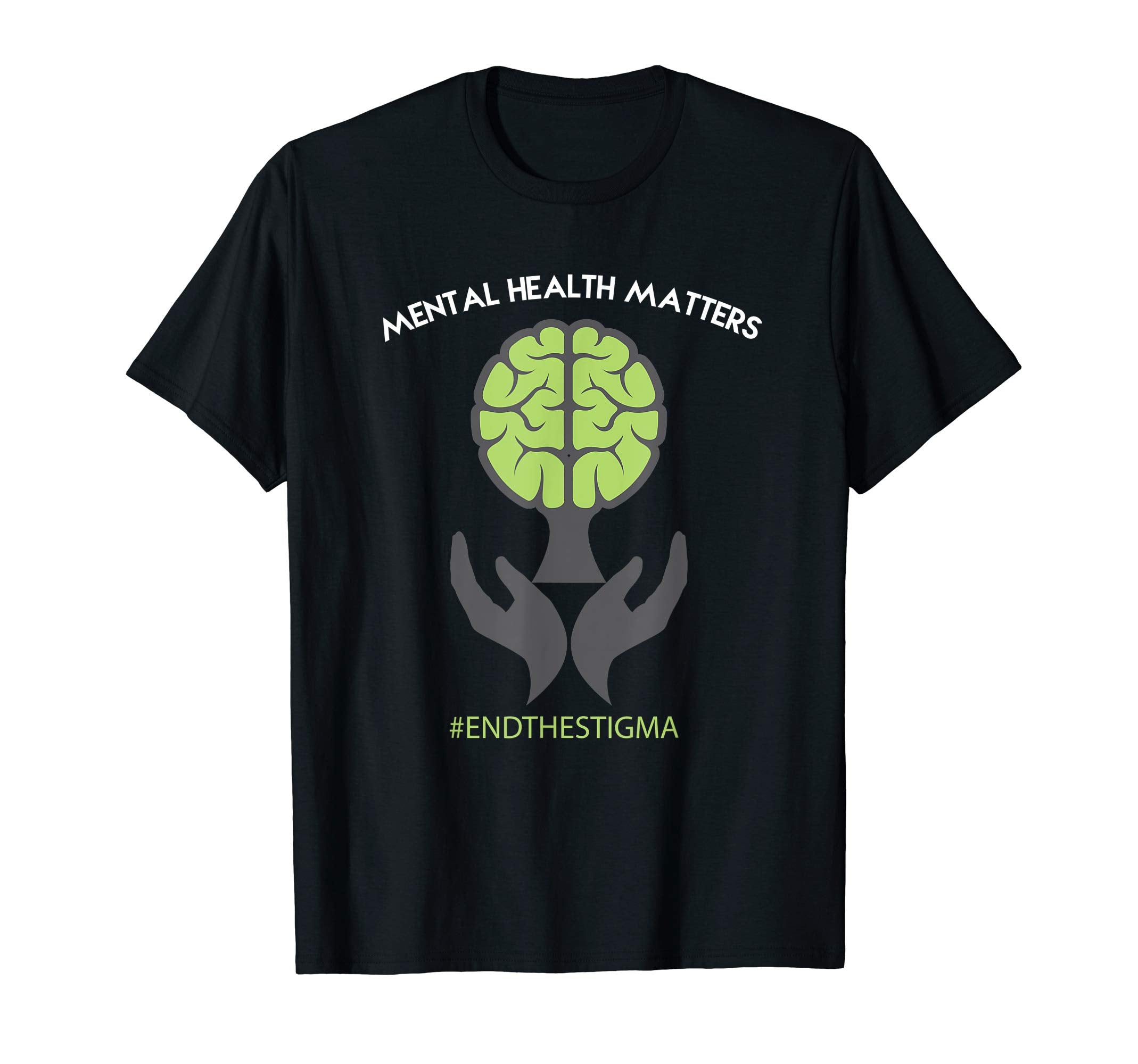 Mental Health Matters End Stigma T-Shirt - Streetwear Style Men Women - T-Shirt, Sweatshirt, Hoodie