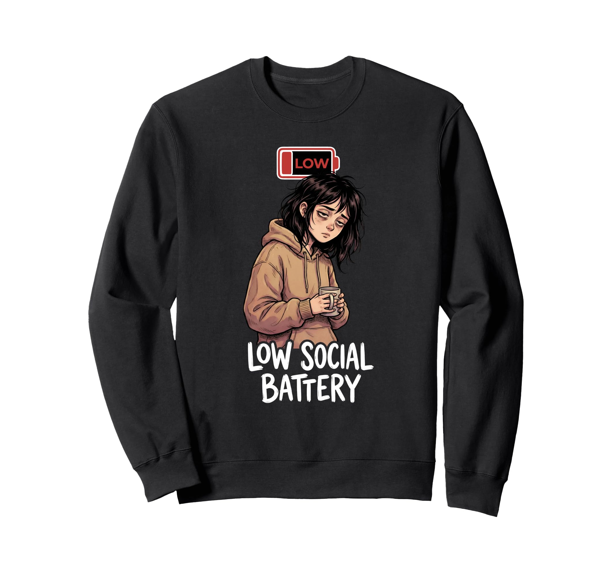 Low Social Battery Introvert Sweatshirt - Aesthetic Graphic for Adults - T-Shirt, Sweatshirt, Hoodie