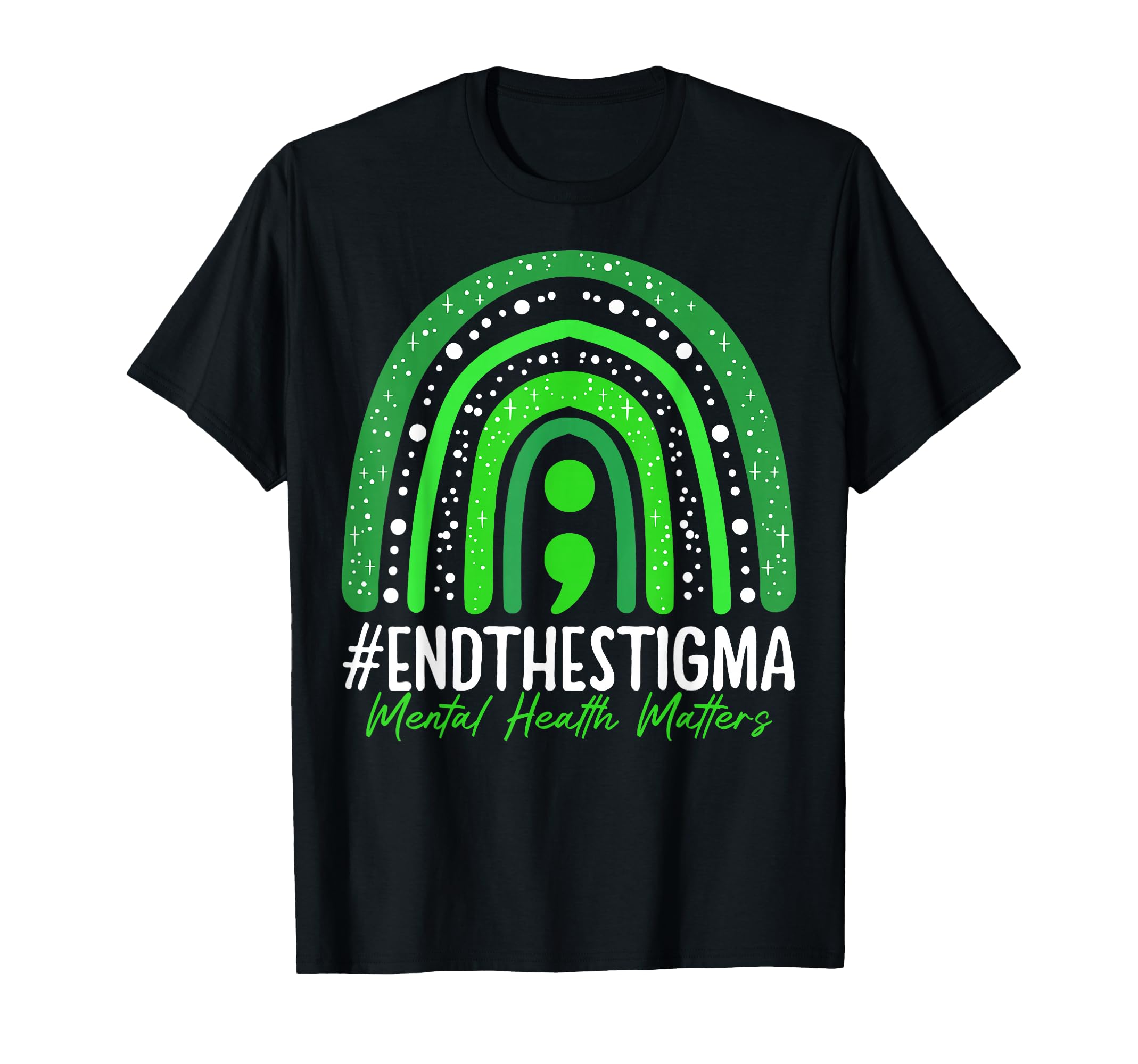 End Stigma Mental Health Matters T-Shirt - Custom Art Print for Adults - T-Shirt, Sweatshirt, Hoodie