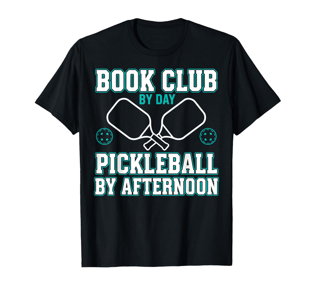 Book Club Pickleball Player Funny T-Shirt - Fun Novelty Design for Adults - T-Shirt, Sweatshirt, Hoodie