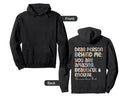 Dear Person Behind Me You Are Amazing Hoodie - Trendy Graphic Unisex - T-Shirt, Sweatshirt, Hoodie