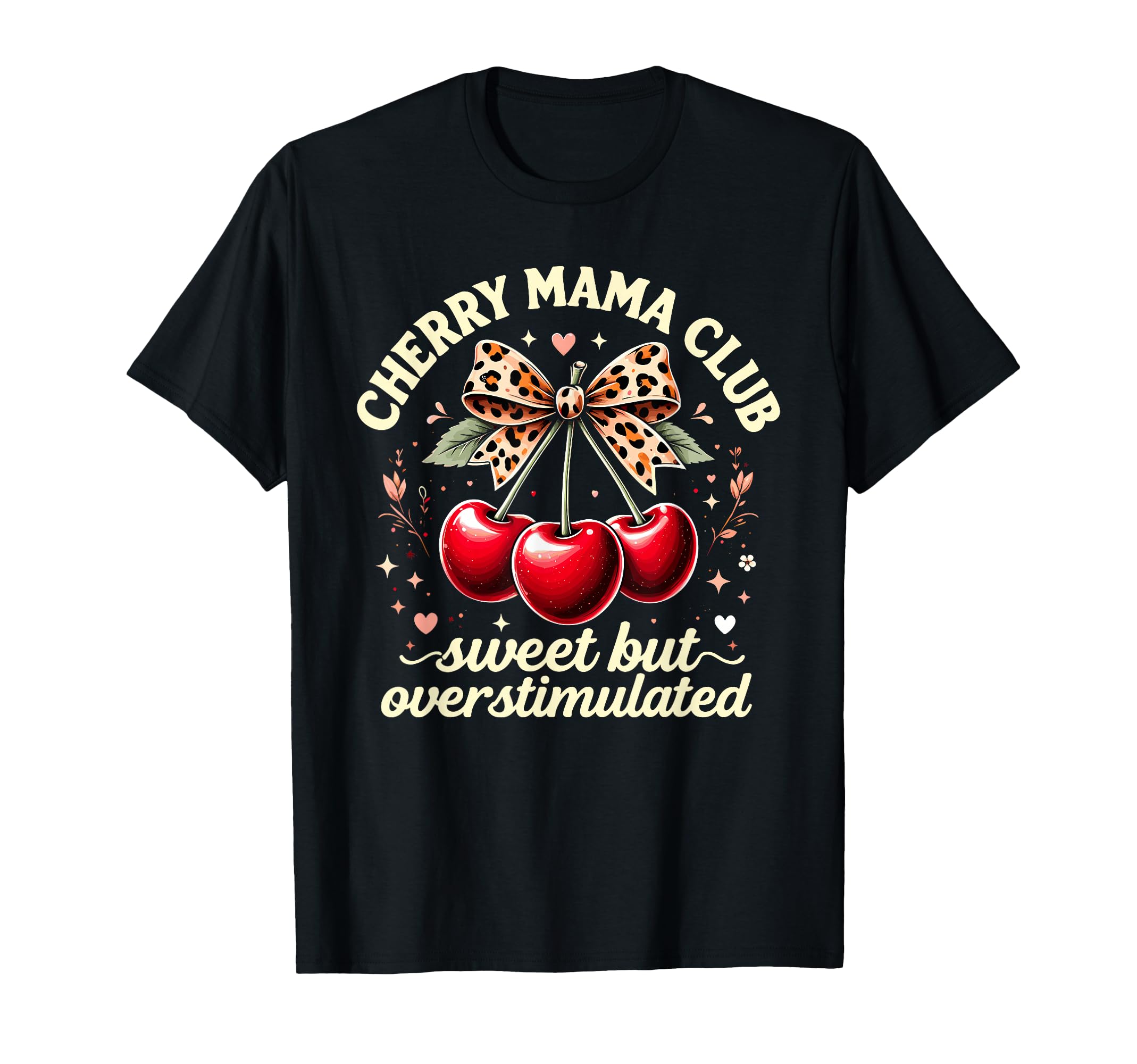 Cherry Mama Coquette Bow Sweet But T-Shirt - Unique Graphic Men Women - T-Shirt, Sweatshirt, Hoodie
